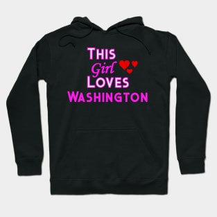 This Girl Loves Washington Hoodie